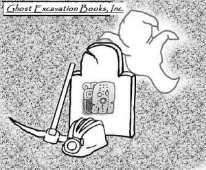 Ghost Excavation Books, Inc.,™© is a division of C.A.S.P.E.R Research Center™©